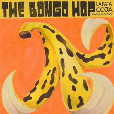 the Bongo Hop La Pata Coja (+ Poster) (CD) Album (US IMPORT)