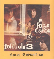 SOLO COPERTINA - 7" - FORMULA TRE - La folle corsa - VG+ ITA