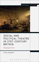 Social And Political Theatre In 21St-Century Britain Staging Crisis Angelaki