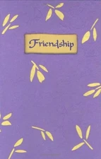 Friendship: A Blue Mountain Arts Collection for a Friend Who Mea