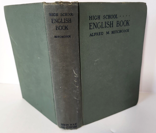 Antique 1923 Alfred M. Hitchcock High School English Book Henry Holt Hartford HS - Picture 2 of 12