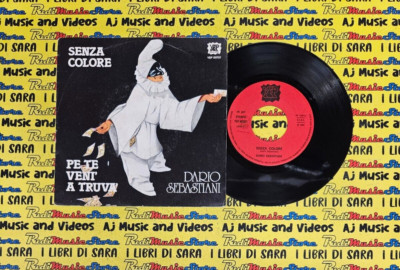LP*45 7'' DARIO SEBASTIANI Senza colore Pe te veni'a truva' 1980 YEP 00737