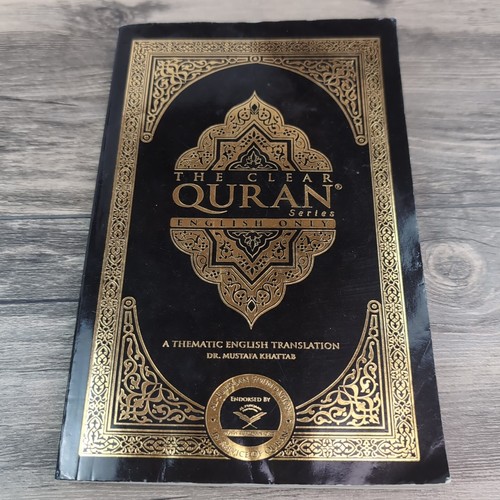 The Clear Quran : A Thematic English Translation of the Message Paperback Book - Picture 3 of 8