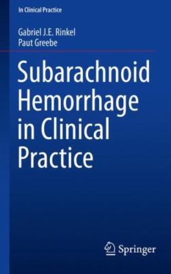 Subarachnoid Hemorrhage in Clinical Practice, Paperback by Rinkel ...