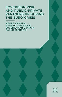 Sovereign Risk and Public-Private Partnership During the Euro Crisis, Campra, Ma