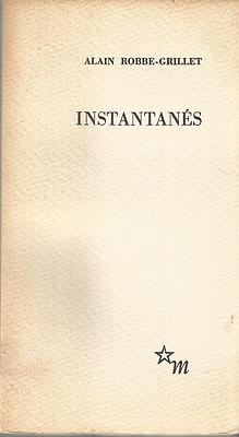 Alain ROBBE-GRILLET - Momentaufnahmen - ORIGINAL NUMMERIERTE AUSGABE 412 Mitternacht 1962