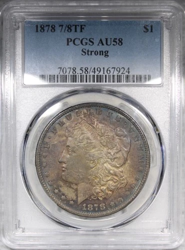 1878 7/8TF Strong Morgan Dollar PCGS AU58 Toned Terminal