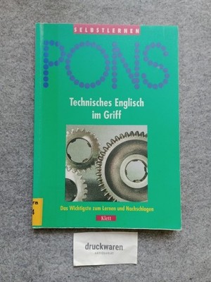 PONS technisches Englisch im Griff : [das Wichtigste zum Lernen und Nachschlagen