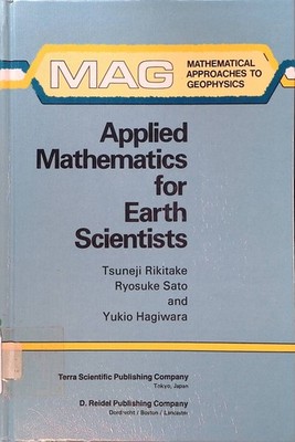 Applied Mathematics for Earth Scientists Mathematical Approaches to Geophysics,