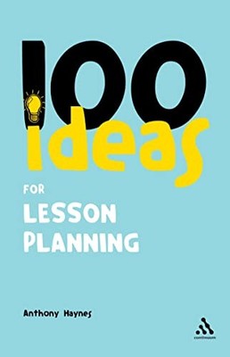 100 Ideas for Lesson Planning (100 ..., Haynes, Anthony