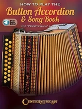 How to Play the Button Accordion & Song Book by Nic Pennsylvania Landon Paperbac