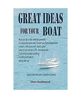 Great Ideas For Your Boat, Chris Southwood