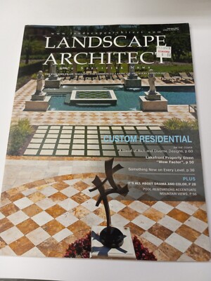 LANDSCAPE ARCHITECT MAGAZINE  ( Custom Residential ) Entry Levels + Lake Front