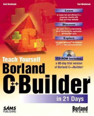 Teach Yourself Borland C++ Builder in 21 Days [With CDROM]