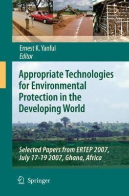 Appropriate Technologies for Environmental Protection in the Developing ...