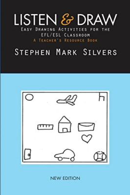 Listen and Draw: Easy Drawing Activities for the Efl/Es -  NEW Stephen Mark Si 2