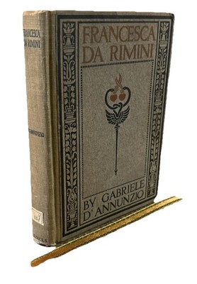 Francesca Da Rimini by Gabriele D'Annunzio 1902 HC*