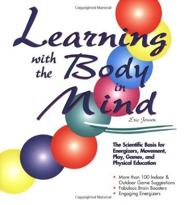 Learning With the Body in Mind: The Scientific Basis for Energiz
