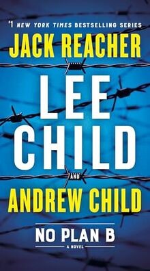 No Plan B: A Jack Reacher Novel von Child, Lee | Buch | Zustand gut