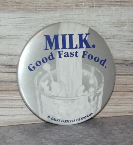 Vintage 1990's Milk Good Fast Food Pinback Pin Button Retro Dairy Promo B25