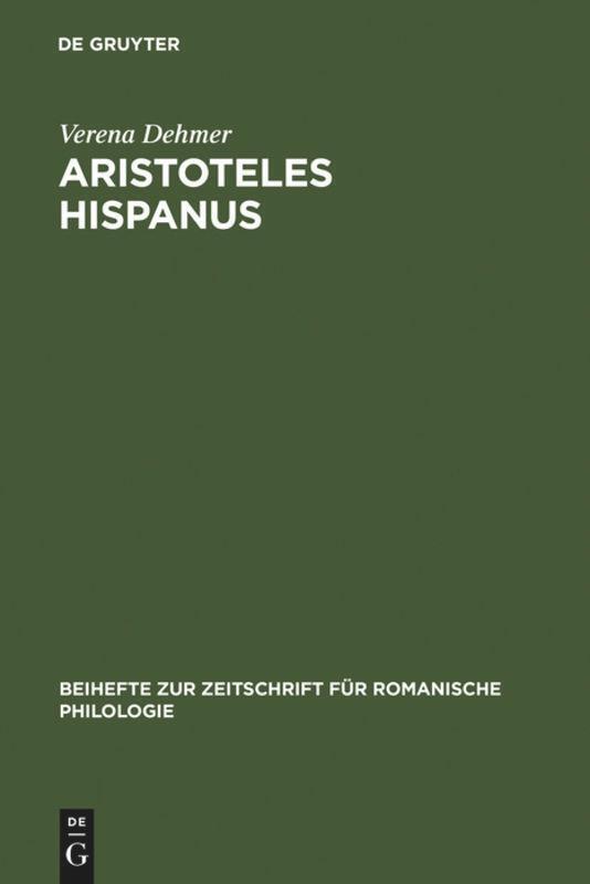 Thumbnail - Verena Dehmer | Aristoteles Hispanus | Buch | Deutsch (2007) | Issn |
