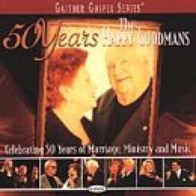 50 Years - Audio CD By The Happy Goodmans - GOOD