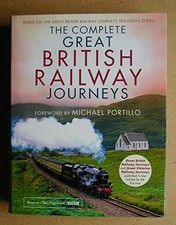 The Complete Great British Railway Journeys by Michael Portillo Book The Cheap