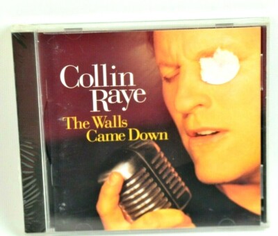 The Walls Came Down  Collin Raye  Audio CD NEW Sealed  FREE SHIPPING