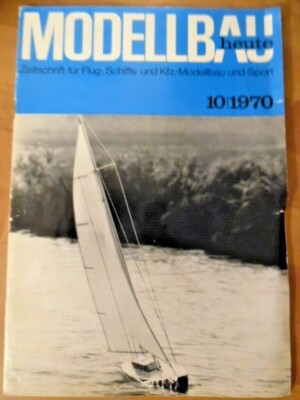 MODELLBAU HEUTE 10 - 1970 Luftlandepanzer ASU 57 Wostok 1 Segeljacht Uschakow B