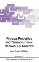 Ekhard K. H. Salje | Physical Properties And Thermodynamic Behaviour Of Minerals