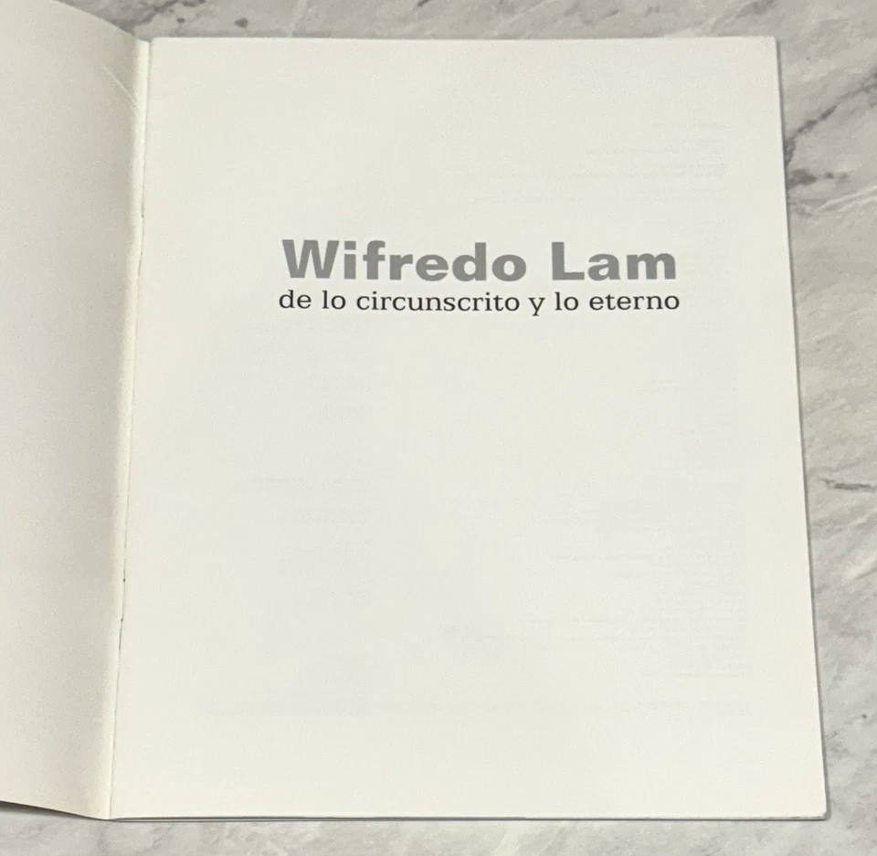WIFREDO LAM DE LO CIRCUNSCRITO Y LO ETERNO, BY W LAM; EXHIB BOOK, HAVANA 2002/3 - Image 2 of 4