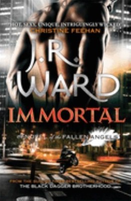 Immortal: Number 6 in series (Fallen Ange... by Ward, J. R. Paperback / softback