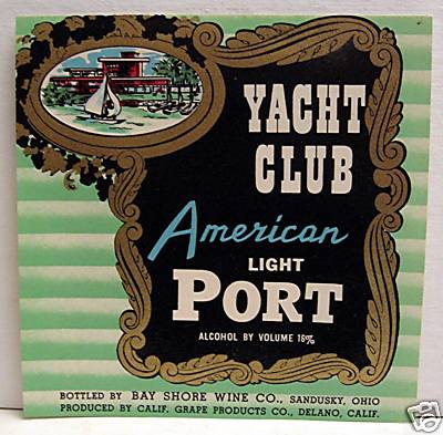 Yacht Club American Light Port Wine Label Sandusky Ohio