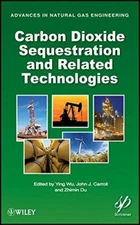 Carbon Dioxide Sequestration and Related Techno, Wu, Carroll, Du+=
