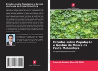Zain-Ul-Aabdin Abro | Estudos Sobre PopulaçãO E GestãO Da Mosca Da Fruta...