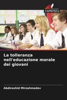 Abdirashid Mirzahmedov | La Tolleranza Nell'educazione Morale Dei Giovani | Buch