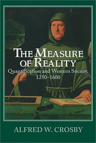 Das Maß der Wirklichkeit: Quantifizierung in Westeuropa, 1250 1600 (Taschenbuch o