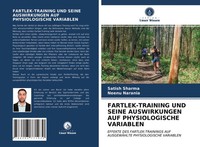 Satish Sharma (U. A.) | FARTLEK-TRAINING UND Seine Auswirkungen Auf...