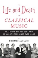 The Life And Death Of Classical Music Norman Lebrecht Taschenbuch Englisch 2007