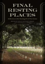 Brian Matthew Jordan (editor) Final Resting Places (Paperback) (UK IMPORT)