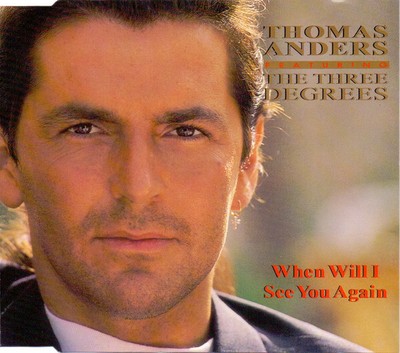 Thomas Anders Featuring The Three Degrees - When Will I See You Again