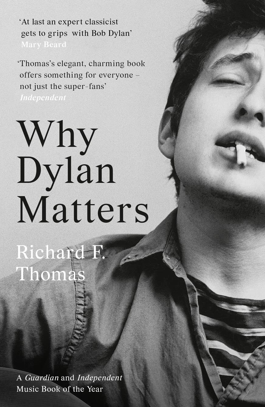 Why Dylan Matters by Richard F. Thomas 9780008245467 NEW Free UK Delivery - Image 4