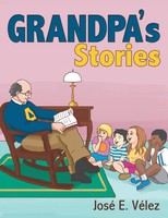 José E. VéLez | Grandpa's Stories | Taschenbuch | Englisch (2018)