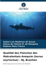 Qualitt des Fleisches des Makrelenhais Anequim (Isurus oxyrinchus) - RJ, Brasili