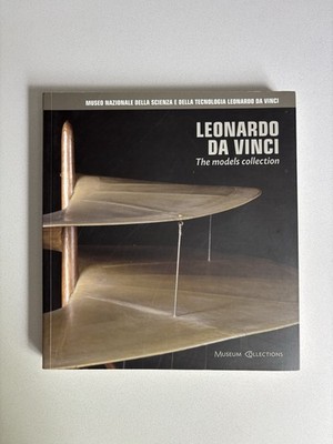 Leonardo Da Vinci the Models Collection by Claudio Giorgione Book