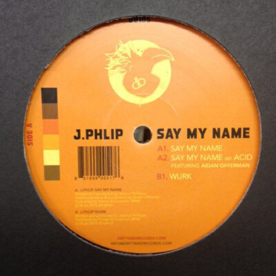 J. Phlip - Say My Name (12'')
