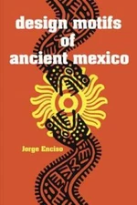 Design Motifs of Ancient Mexico (Dover Pictorial Archive) - Paperback - GOOD