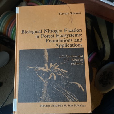 Biological Nitrogen Fixation In Forest Ecosystems   J.C. Gordon 1983 Hardcover