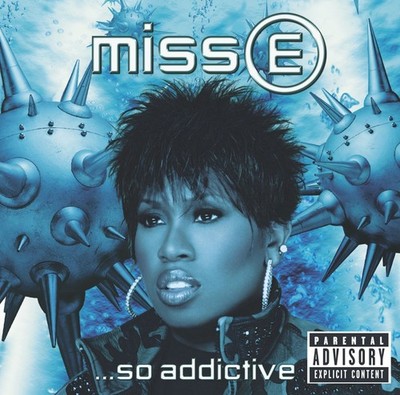 Miss E ...So Addictive (Dirty Version) [Audio CD] Elliott,Missy