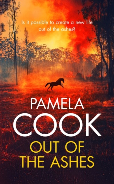 Out of the Ashes by Pamela Cook (Paperback Book)